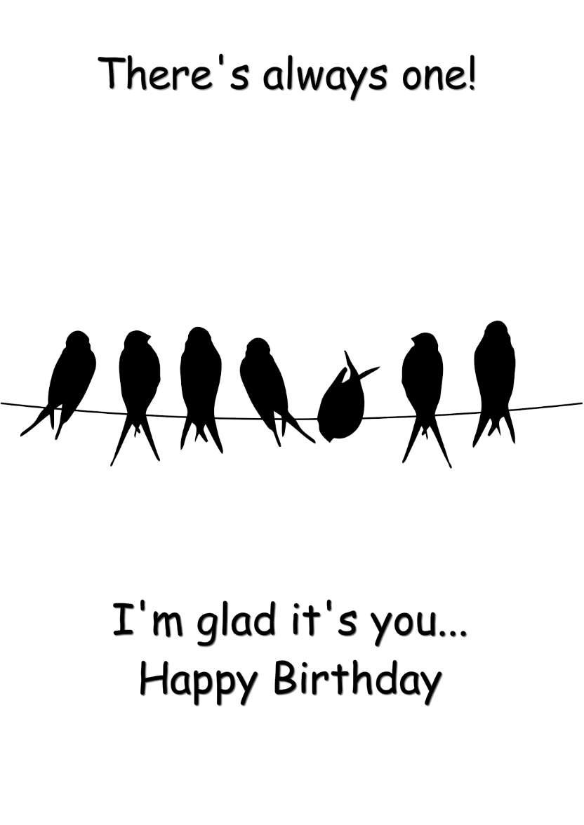 There's Always One Humorous Card - card made with Crafty Bob's Card Creator