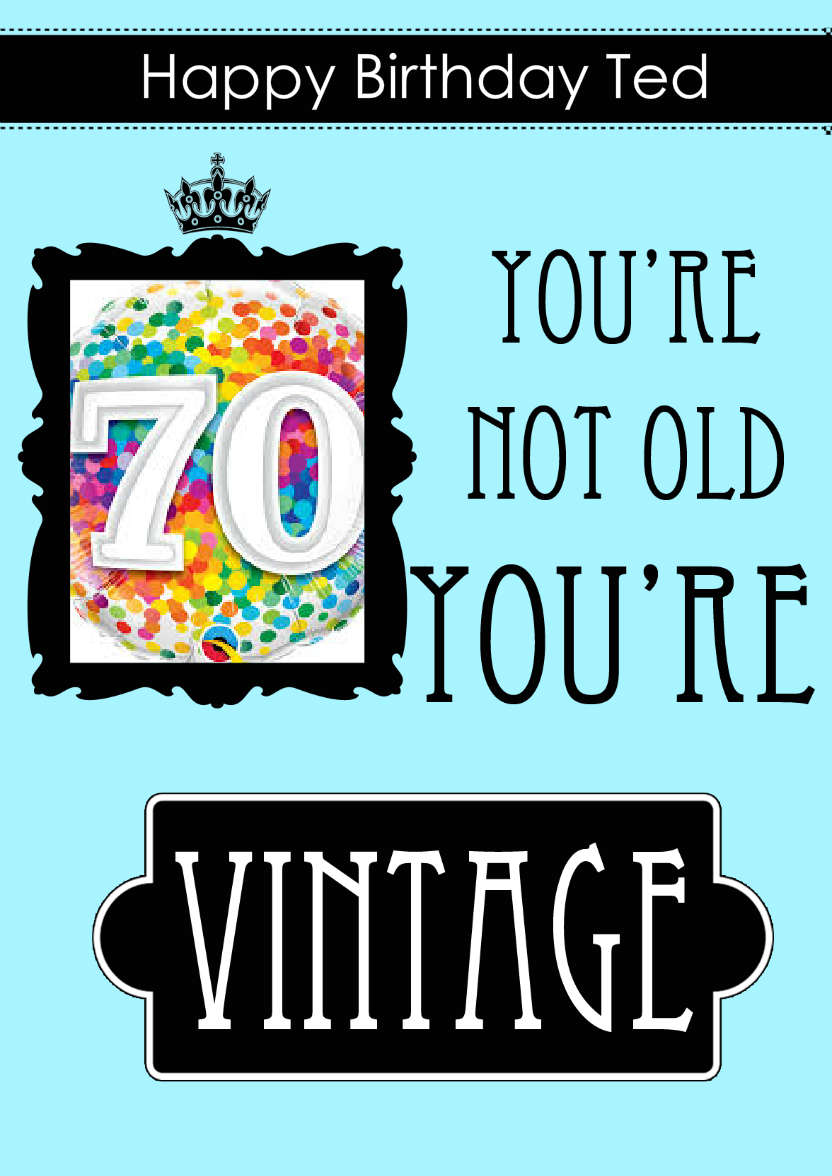 Not Old You're Vintage Aperture Card Front - card made with Crafty Bob's Card Creator