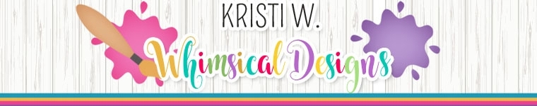 Kristi W. Whimsical Designs