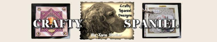 Crafty Spaniel Designs  By Jane Butler