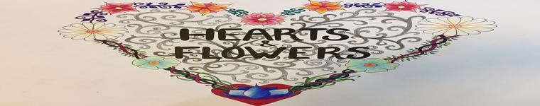 Hearts and Flowers