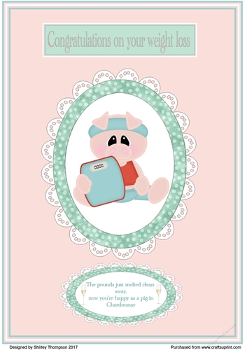 A4 Pig in chardonnay weight loss congratulations card front.