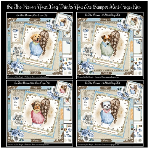 Be The Person Your Dog Thinks You Are Bumper Mini Page Kits