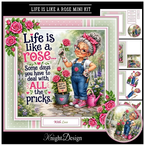 Life Is Like A Rose Mini Kit