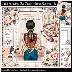A Girl Should Be Two Things - Ethnic Mini Page Kit