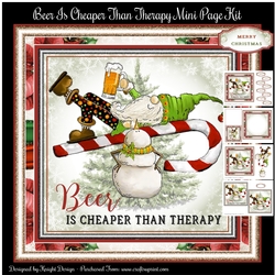 Beer Is Cheaper Than Therapy Mini Page Kit