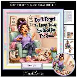 Dont Forget To Laugh Today Mini Kit