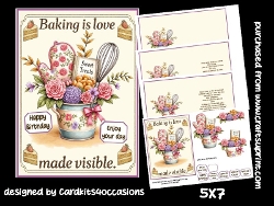Baking is love made visable 5x7