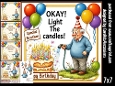 Ok light the candles Male
