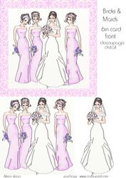 Bride and Maids 6in Card Front &decoupage
