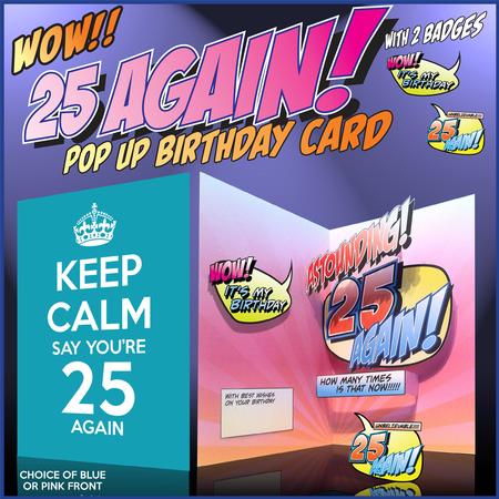 Don't Panic 25 Again Pop Up Birthday Card