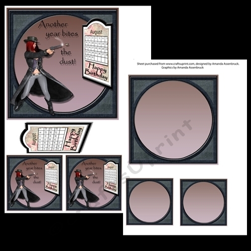 Funny Female Gunslinger 6x6 card kit Another Year Bites The Dust August