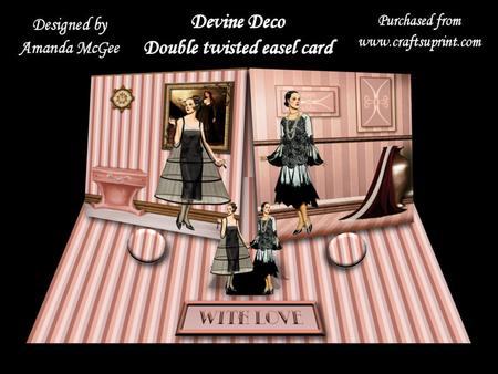 Devine Deco Double Twisted Easel Card with Stand Up Element