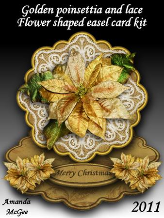 Golden Poinsettias and Lace Flower Shaped Easel Card Kit
