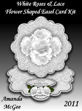 White Roses & Lace Flower Shaped Easel Card Kit