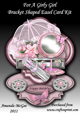 For a Girly Girl Bracket Shaped Easel Card Kit