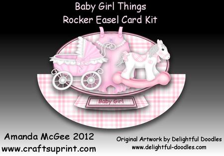 Baby Girl Things Rocker Easel Card Kit
