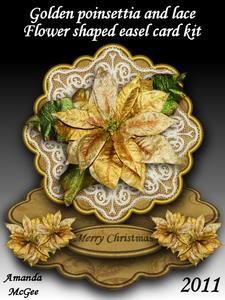 Golden Poinsettias and Lace Flower Shaped Easel Card Kit