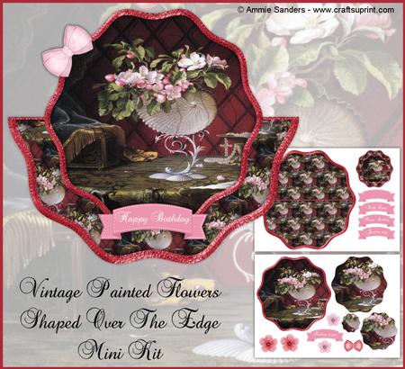 Vintage Painted Flowers Shaped Over the Edge Mini Kit