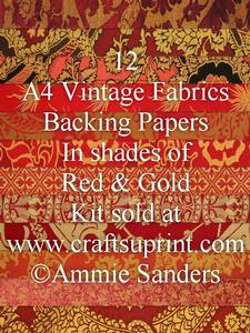 12 A4 Vintage Fabrics , Red & Gold Backing Papers