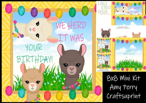 We herd it was your birthday Lllama fun 8x8 Mini Kit