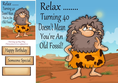 Relax ........ Turning 40 Cave Man 8x8