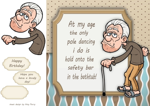 At my age ... Old Man Humor 8x8