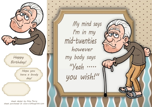 My mind says ... Old Man Humor 8x8