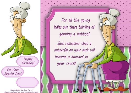 For all you young ladies  ......Ladies humor 8x8