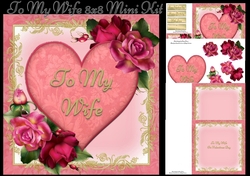 To MY Wife 8x8 Mini Kit