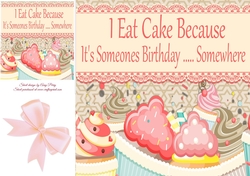 I Eat Cake Because ... 8x8