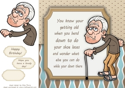 You know your getting old ... Old Man Humor 8x8