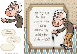 At my age ... Old Man Humor 8x8