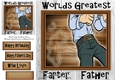 Worlds Greatest Father Humour 8x8