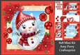 Gorgeous Snowman With Baubles 8x8 Mini Kit