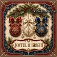 ** Joyful & Bright ** 4