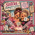 ** Partner in Crime ** 2 Sister Birthday