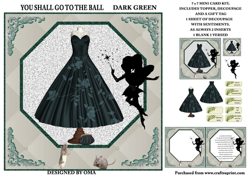 You will go to the ball, Dark Green
