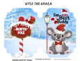 SANTAS BEST BUDDY. KYLE KOALA