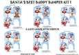 SANTAS BEST BUDDY BUMPER KIT 1