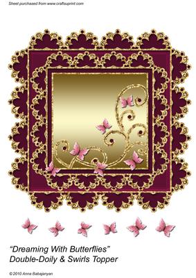 Dreaming with Butterflies Double Doily & Swirls Topper 1