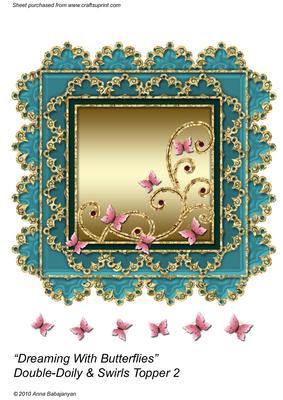 Dreaming with Butterflies Double Doily & Swirls Topper 2
