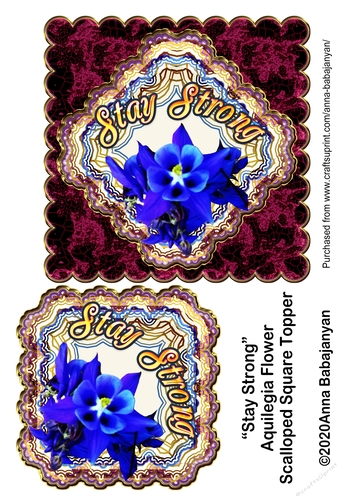 Stay Strong Aquilegia Flower Scalloped Square Topper