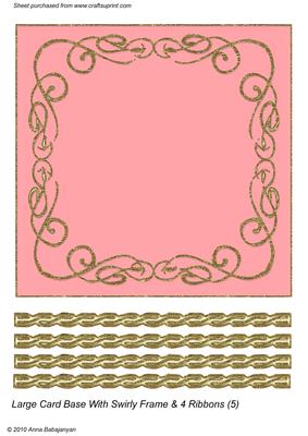 Large Card Base with Swirly Frame & 4 Ribbons (5)