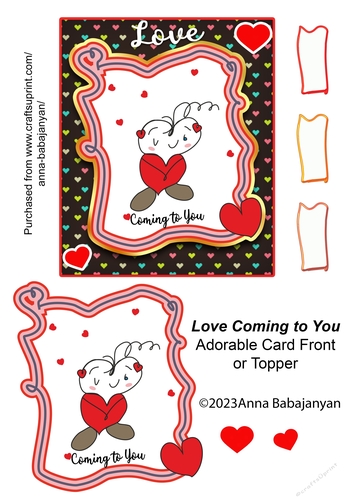 Love Coming to You Adorable Card Front or Topper
