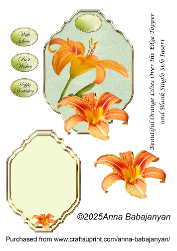 Beautiful Orange Lilies Over the Edge Topper and Blank Single Side Insert