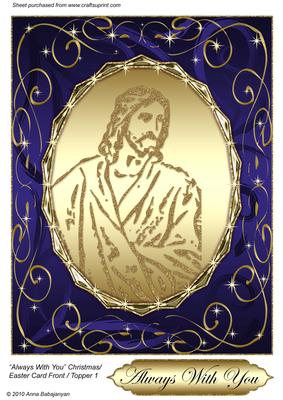 Always with You Christmas / Easter Card Front / Topper 1