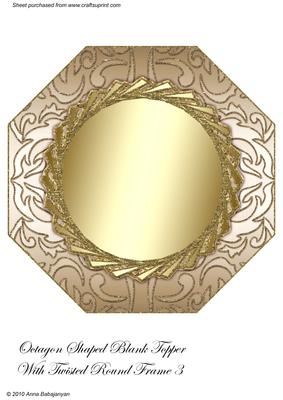 Octagon Shaped Blank Topper with Twisted Round Frame 3