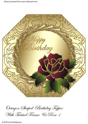 Octagon Shaped Birthday Topper with Twisted Frame & Rose 1