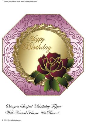 Octagon Shaped Birthday Topper with Twisted Frame & Rose 4